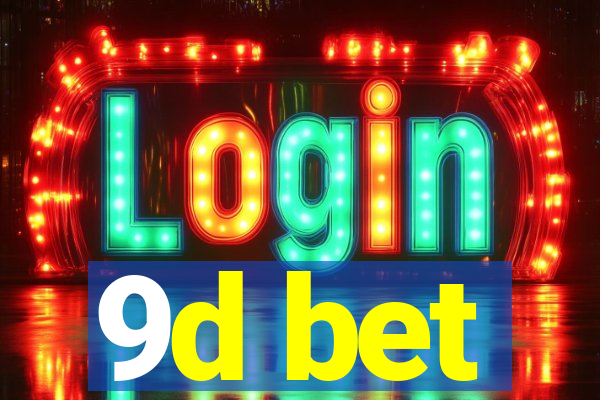 9d bet